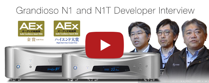 Developers’ interview on the Grandioso N1 and N1T, Audio Excellence 2026 awarded models