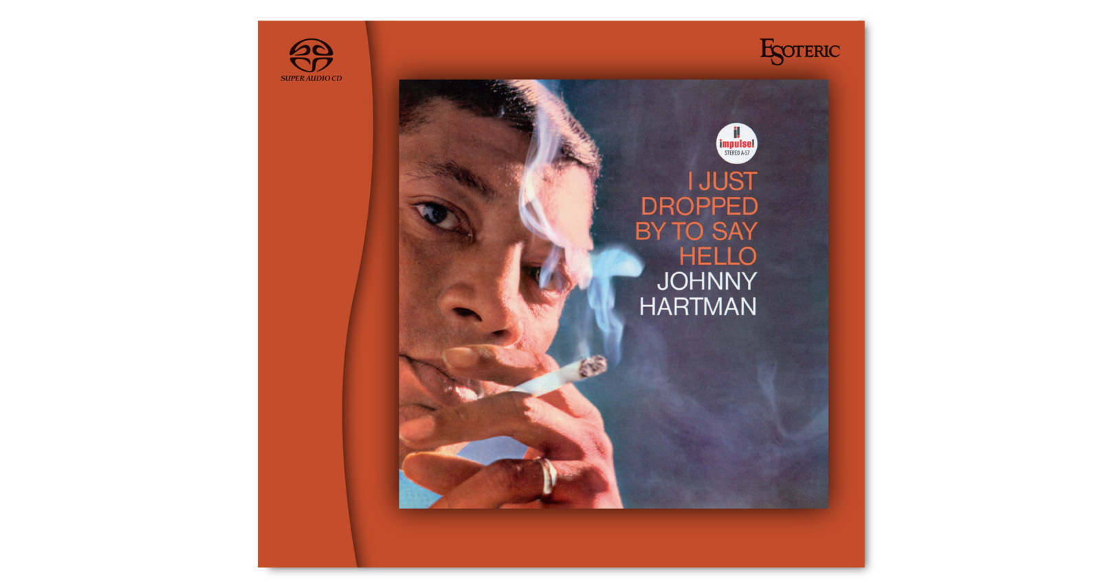 JOHNNY HARTMAN I JUST DROPPED BY TO SAY HELLO